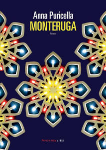 “MONTERUGA”, la Scrittrice Anna Puricella presenta il suo Romanzo a Veglie, Venerdì 7 Luglio 2023
