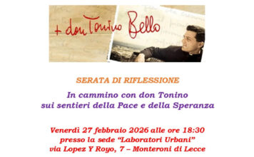 «In cammino con don Tonino sui sentieri della Pace e della Speranza» A Monteroni una serata di riflessione