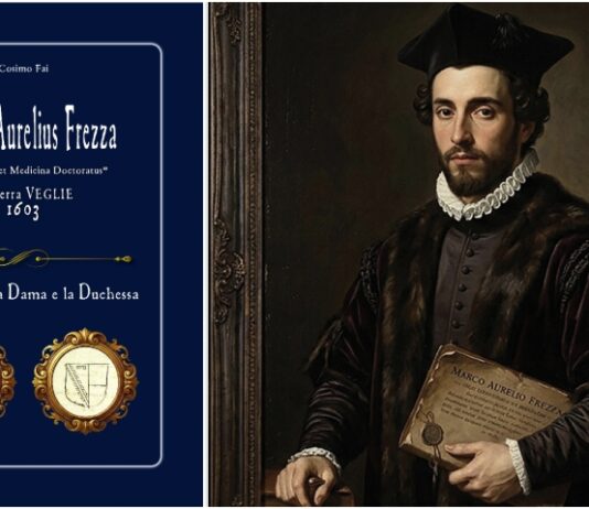 “Marcus Aurelius Frezza – il Capitano, la Dama e la Duchessa” il nuovo libro di Storia Patria di Cosimo Fai