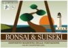 BONSAI E SUISEKI: L’ORIENTE INCONTRA IL SALENTO – A SALICE IL 4° RADUNO NAZIONALE