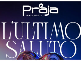 PRAJA di Gallipoli: il 22 Agosto l’ultimo saluto