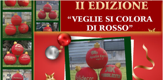 II Edizione “VEGLIE SI COLORA DI ROSSO: BELLISSIME SFERE NATALIZIE INVADONO LE STRADE CITTADINE… e non solo” – Al via le prenotazioni